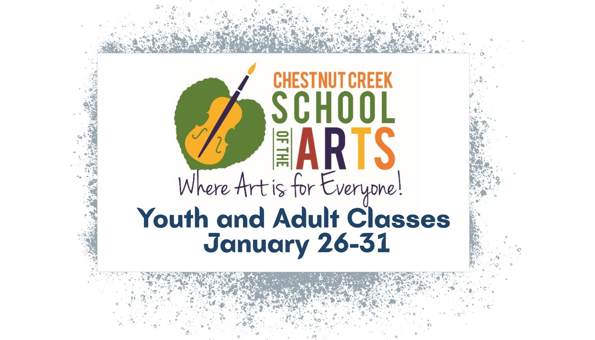 Lots Happening at Chestnut Creek School for the Arts