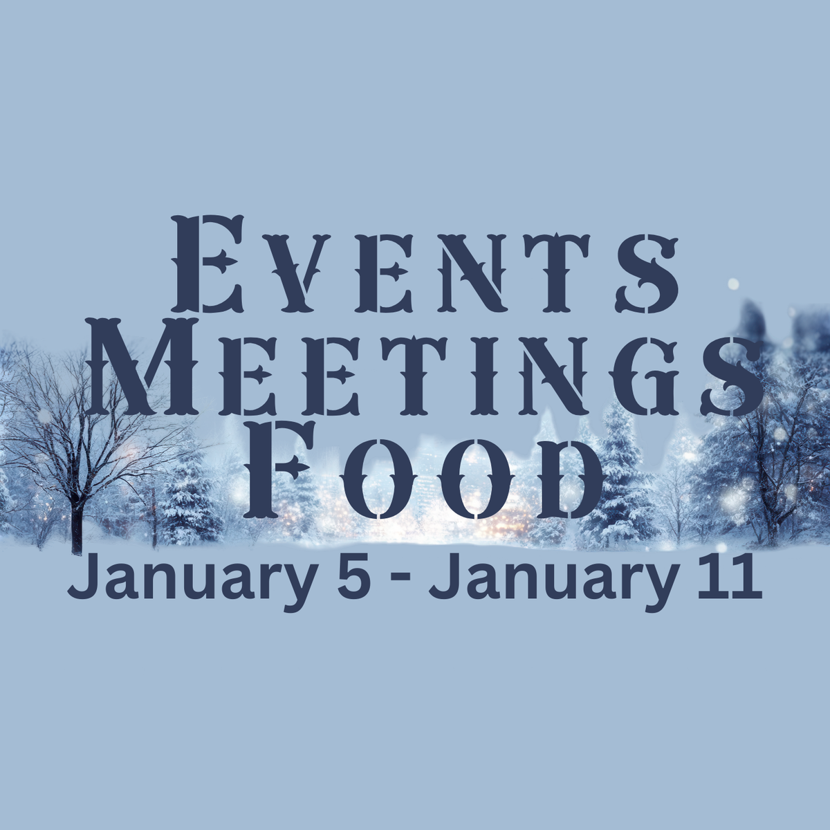 January 5 - January 11